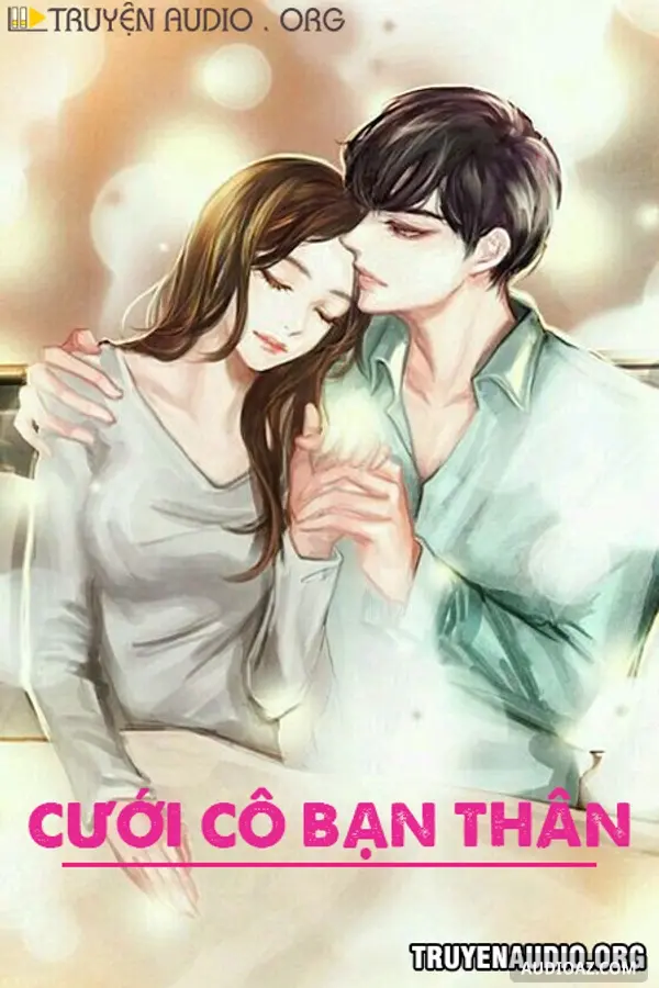 Cưới Cô Bạn Thân