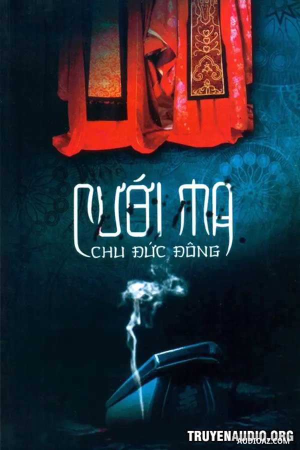 Cưới Ma - Audio Kinh Dị