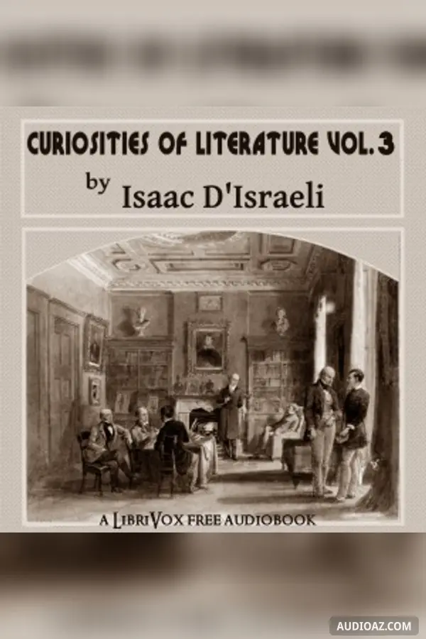 Curiosities of Literature, Vol. 3