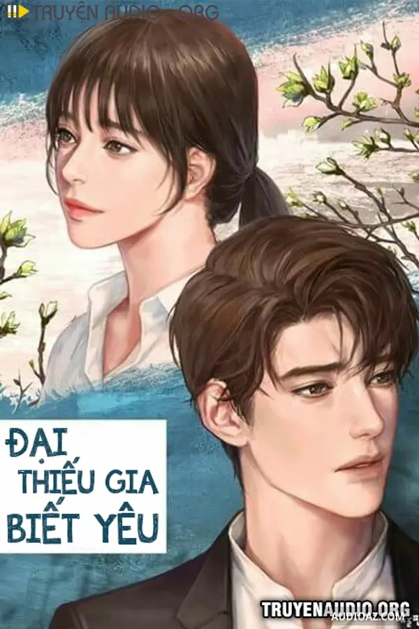 Đại Thiếu Gia Biết Yêu