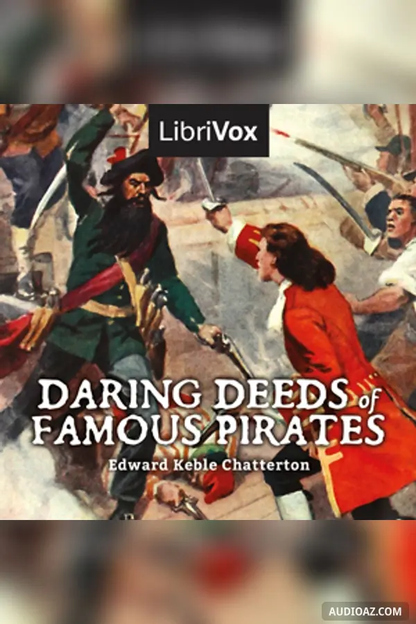 Daring Deeds of Famous Pirates
