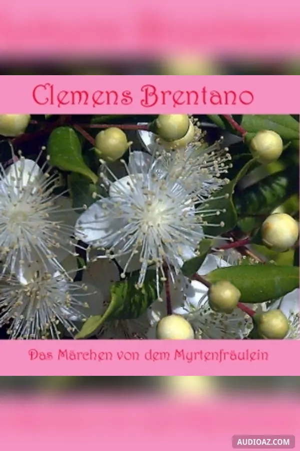 Märchen von dem Myrtenfräulein