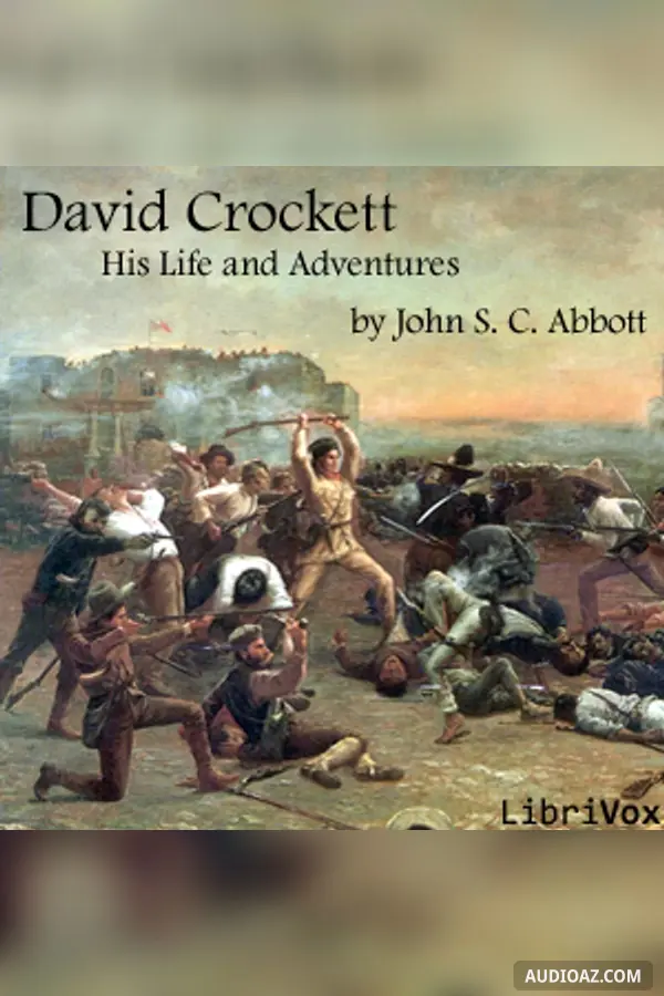 David Crockett: His Life and Adventures