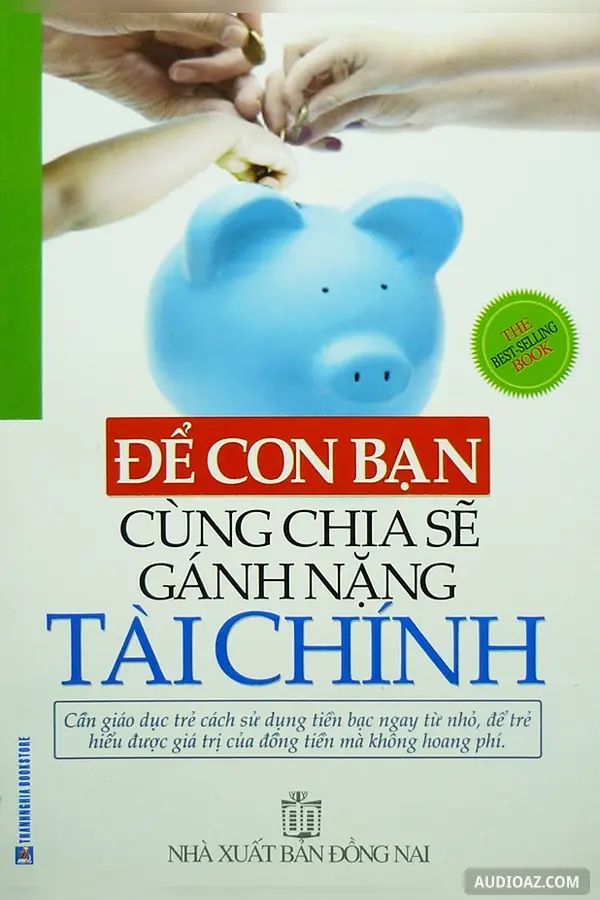 Để Con Bạn Cùng Chia Sẻ Gánh Nặng Tài Chính