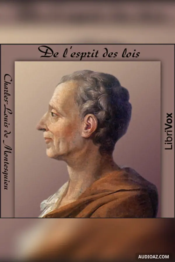 De l'esprit des lois, livres 01-13