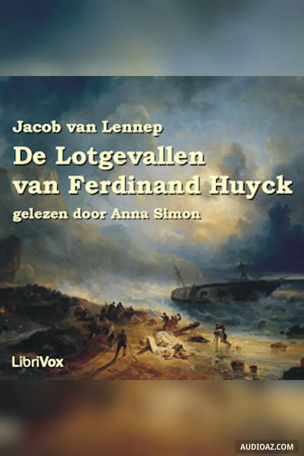 lotgevallen van Ferdinand Huyck