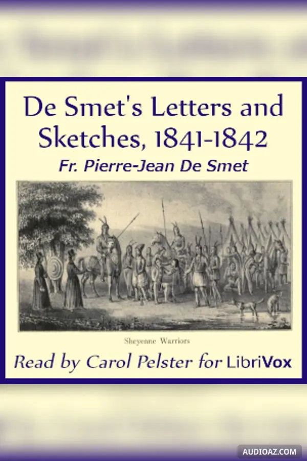 De Smet's Letters and Sketches, 1841-1842
