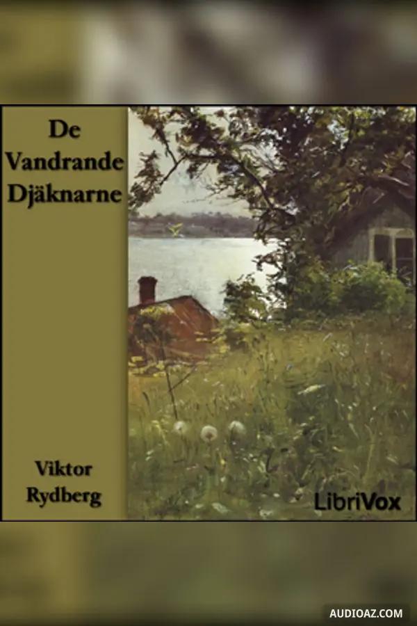 De Vandrande Djäknarne