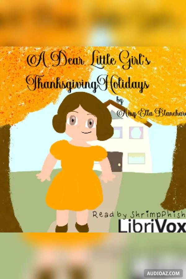 Dear Little Girl's Thanksgiving Holidays