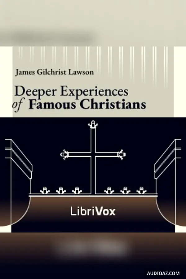 Deeper Experiences of Famous Christians