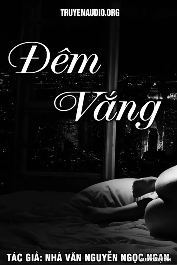 Đêm Vắng - Nguyễn Ngọc Ngạn