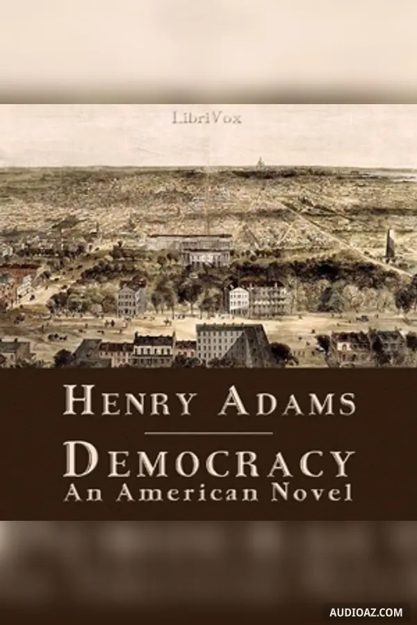 Democracy - An American Novel