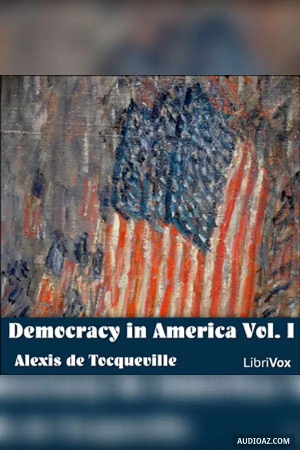 Democracy in America Vol. I