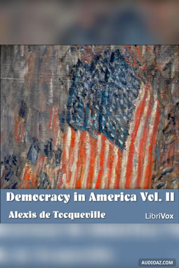 Democracy in America Vol. II
