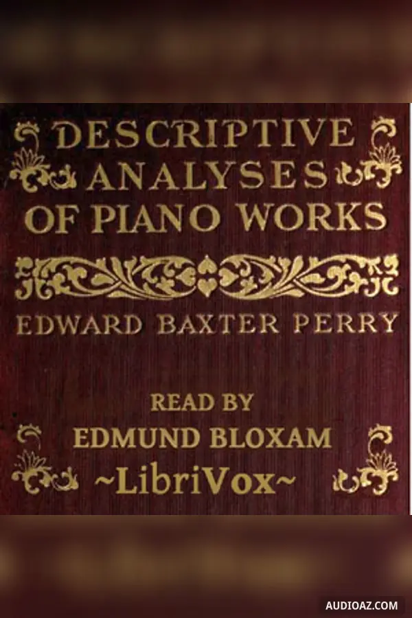 Descriptive Analyses of Piano Works