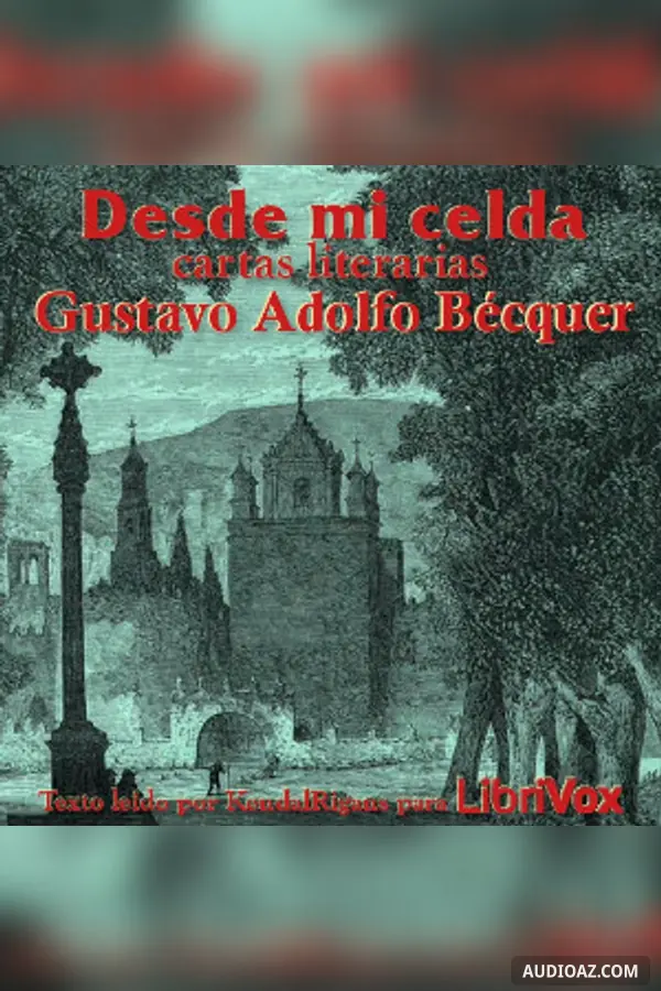 Desde mi celda - cartas literarias