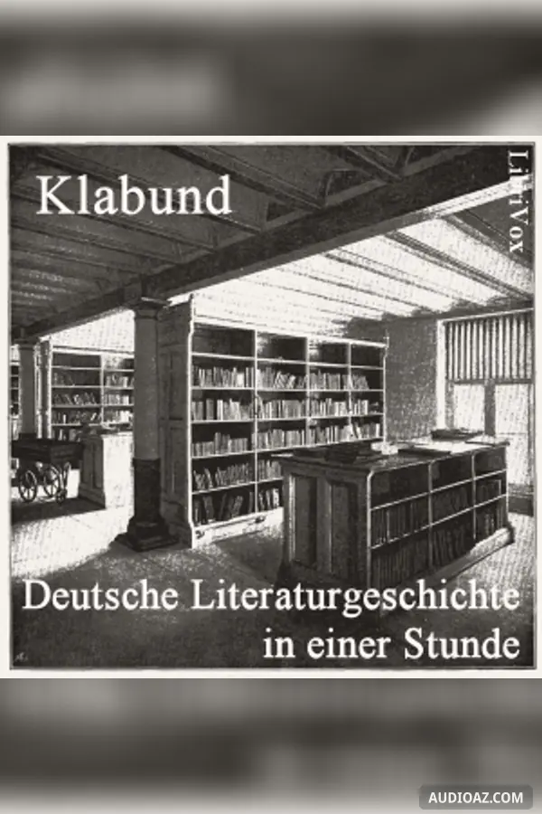 Deutsche Literaturgeschichte in einer Stunde