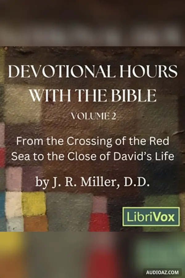 Devotional Hours with the Bible, Vol 2