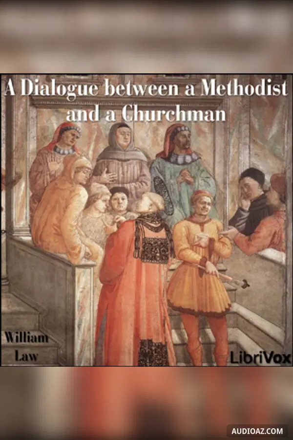 Dialogue Between a Methodist and a Churchman