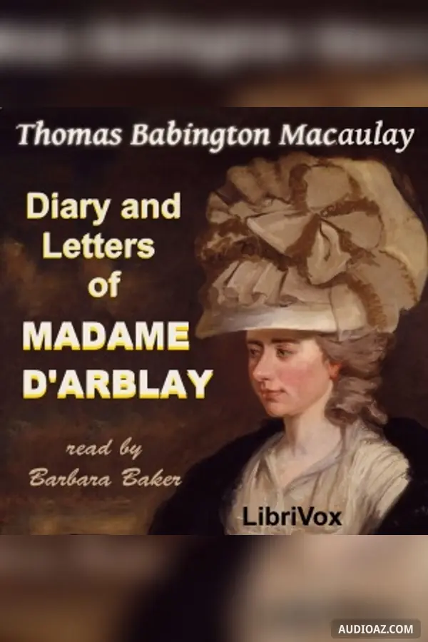 Diary and Letters of Madame D'Arblay