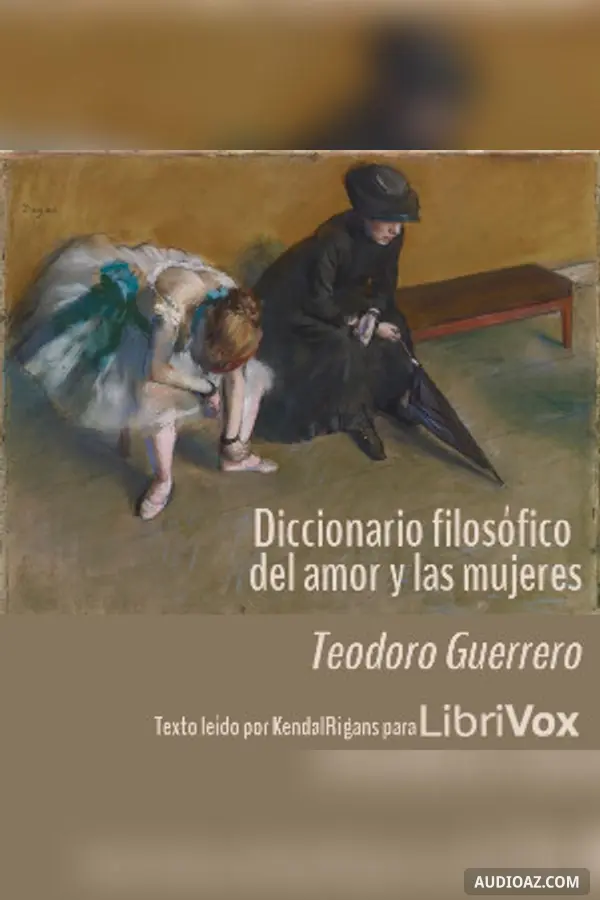 Diccionario Filosófico del Amor y las Mujeres