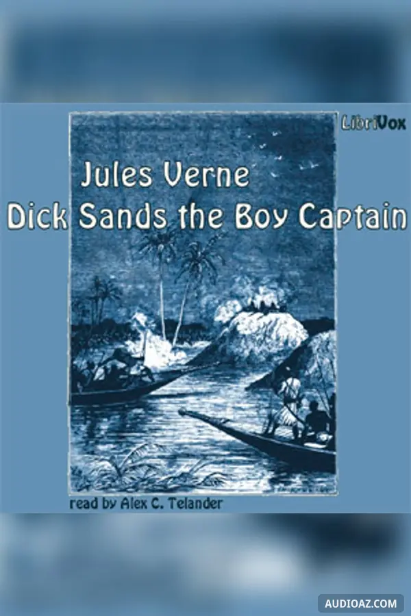 Dick Sands the Boy Captain