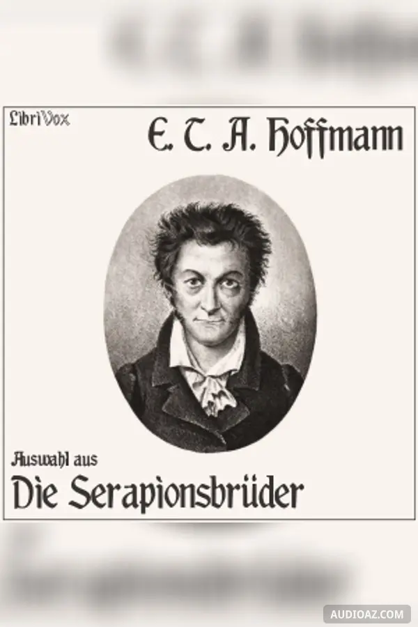 Auswahl aus Die Serapionsbrüder