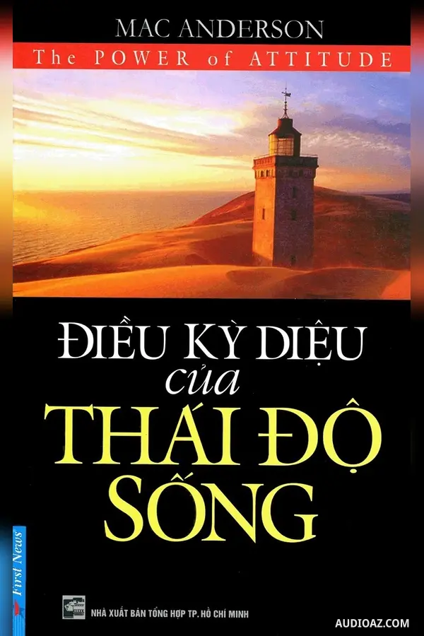 Điều kì diệu của thái độ sống