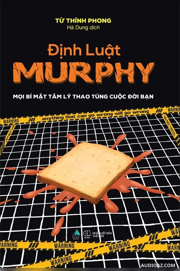 Định Luật Murphy - Mọi Bí Mật Tâm Lý Thao Túng Cuộc Đời Bạn