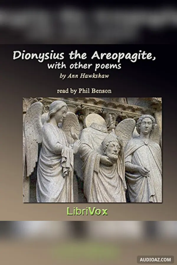 Dionysius the Areopagite, with other poems