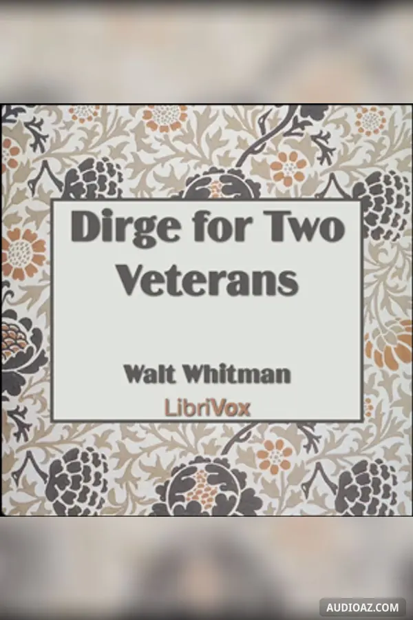 Dirge for Two Veterans