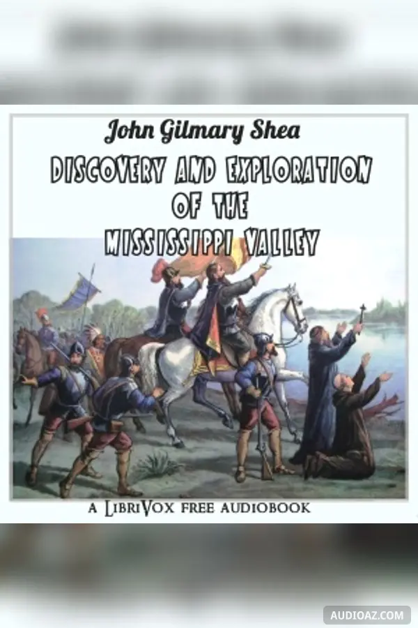 Discovery and Exploration of the Mississippi Valley