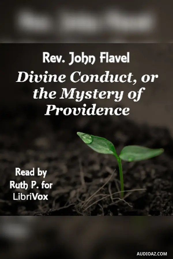 Divine Conduct, or the Mystery of Providence