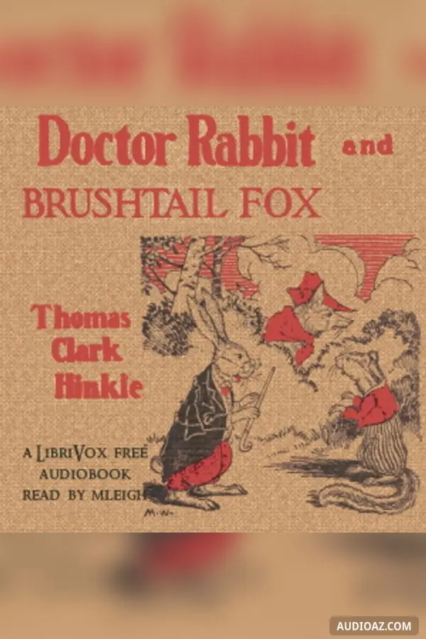 Doctor Rabbit and Brushtail the Fox