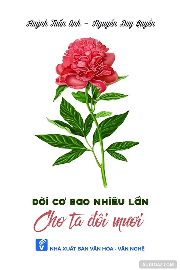 Đời Có Bao Nhiêu Lần Cho Ta Đôi Mươi