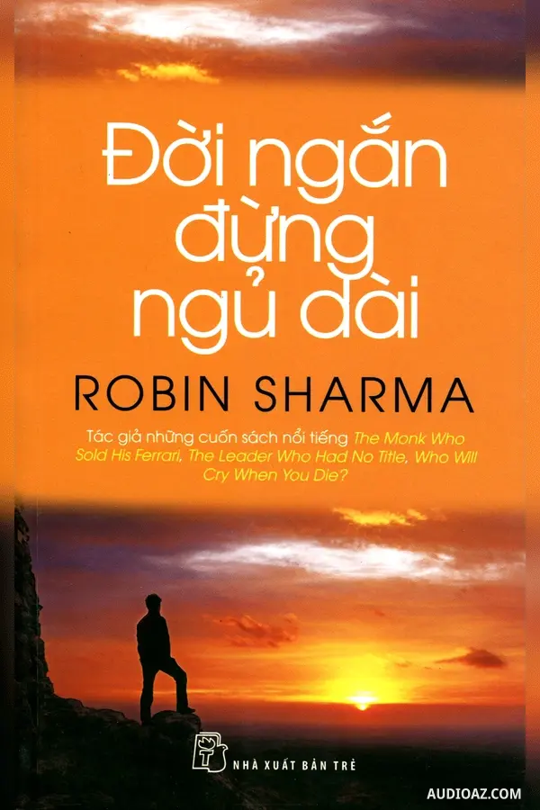 Đời Ngắn Đừng Ngủ Dài - Tóm Tắt