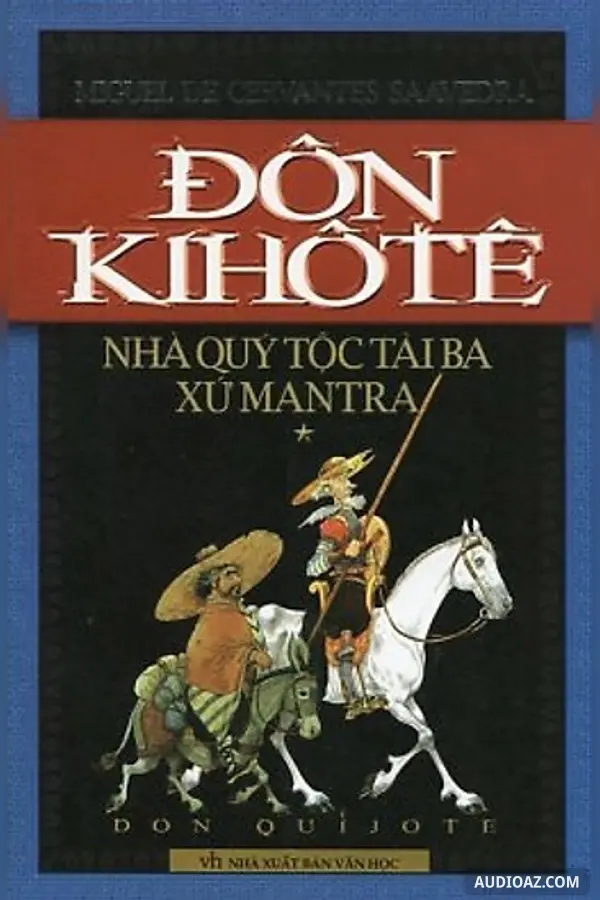 Đôn KiHôTê nhà quý tộc tài ba xứ Mantra tập 2