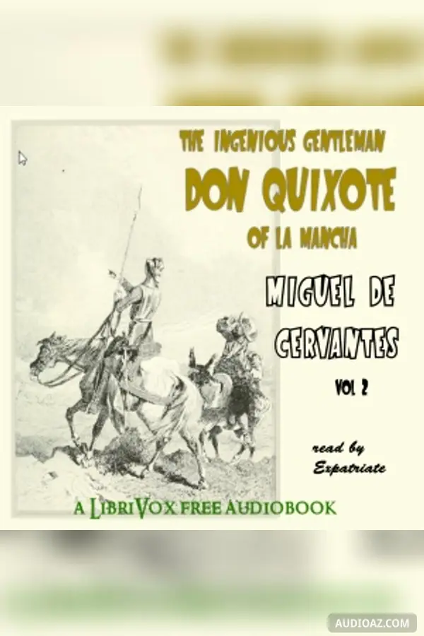 Don Quixote, Vol. 2 (Ormsby Translation)