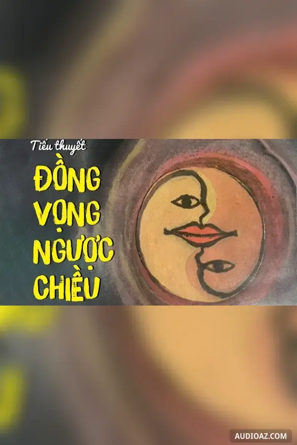 Đồng vọng ngược chiều - Nguyễn Nhuận Hồng Phương
