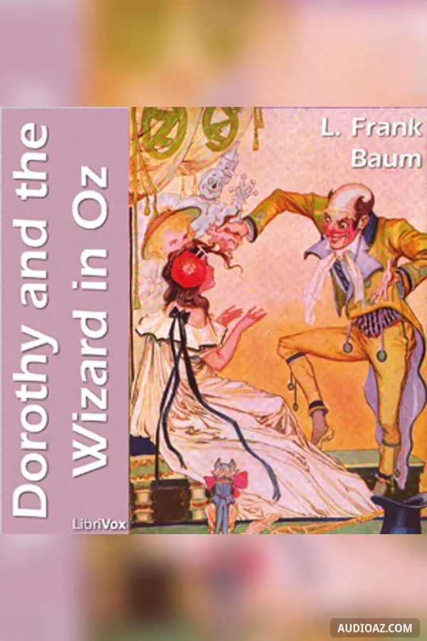 Dorothy and the Wizard in Oz