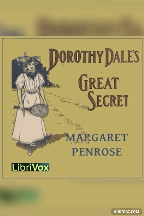 Dorothy Dale's Great Secret