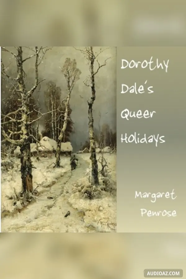 Dorothy Dale's Queer Holidays