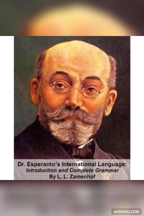Dr. Esperanto’s International Language, Introduction and Complete Grammar