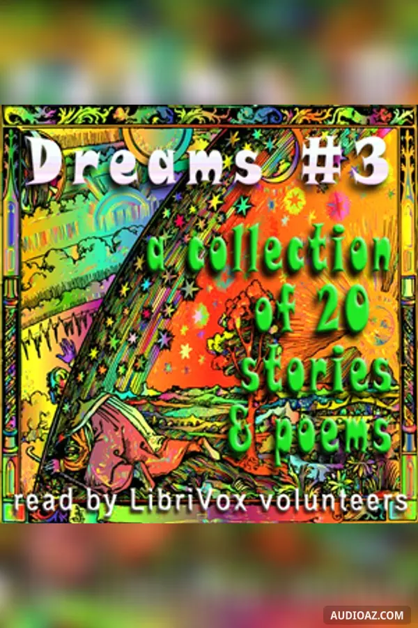 Dreams Collection 3 - Stories and Poems