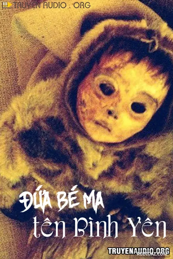 Đứa Bé Ma Tên Bình Yên