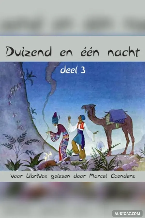 Duizend en één Nacht, Derde deel