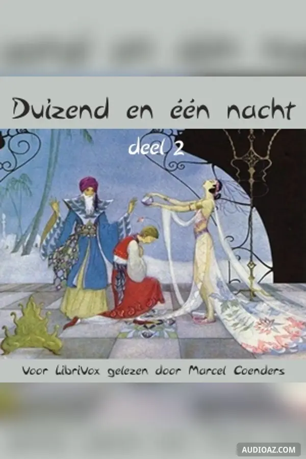 Duizend en één Nacht, Tweede deel