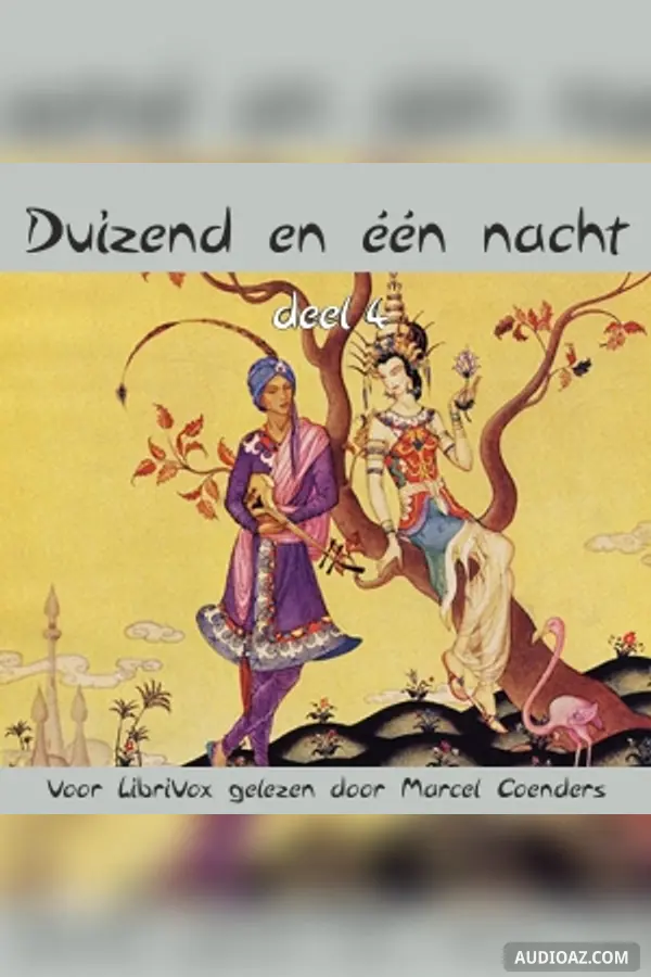 Duizend en één Nacht, Vierde deel