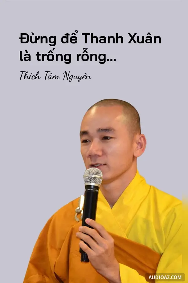 Đừng Để Thanh Xuân Là Trống Rỗng