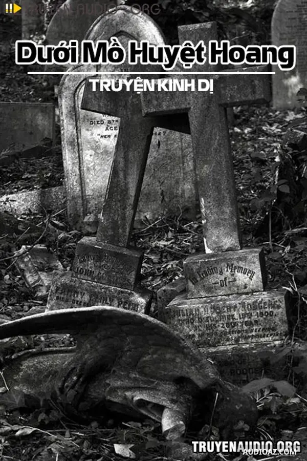 Dưới Mồ Huyệt Hoang